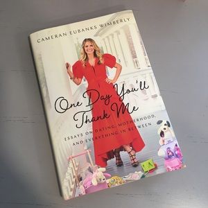 One Day You’ll Thank Me - Cameran Eubanks Wimberly